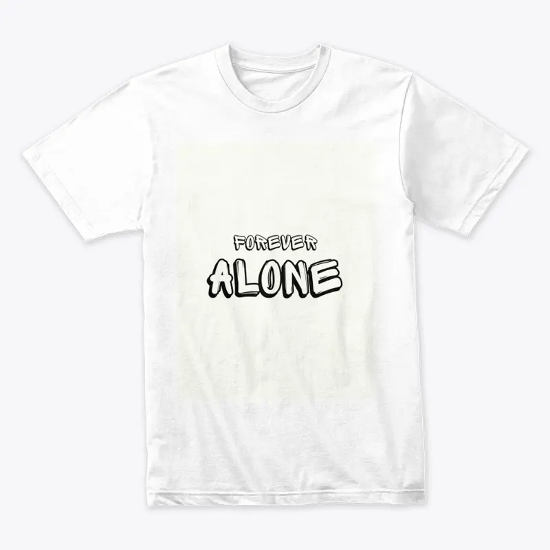 Forever Alone Collection